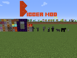 Bigger Mod 2.0
