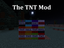 Mod image, also showing some of the TNTs